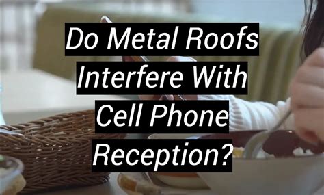 house with metal roof bad cell phone receptor|metal roof cell service issues.